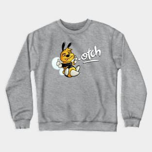 Bee-Otch Crewneck Sweatshirt